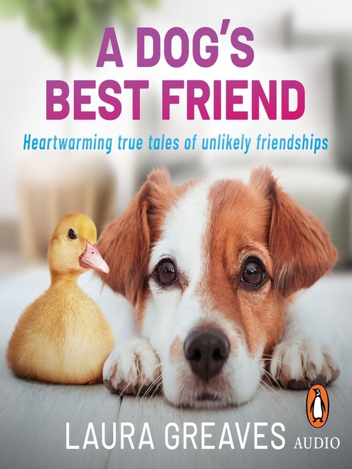 Title details for A Dog's Best Friend by Laura Greaves - Available